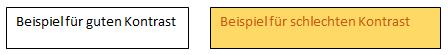 Hier werden ein gutes und ein schlechtes Beispiel für Bildkontraste gezeigt.