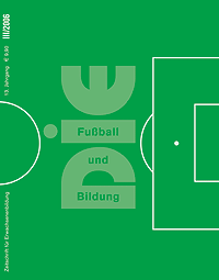 Das Cover der DIE-Zeitschrift stellt ein  Fußballfeld dar.