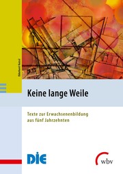 Das Bild zeigt das Buchcover des Werkes "Keine lange Weile" von Ekkehard Nuissl.