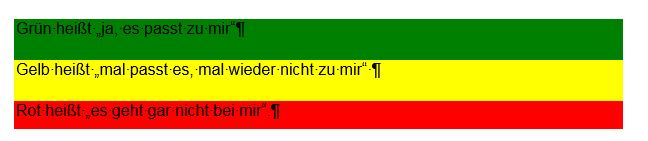 Tabelle mit drei Zeile, einer roten, einer gelben, einer grünen